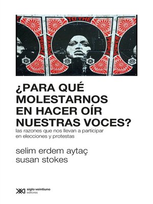 cover image of ¿Para qué molestarnos en hacer oír nuestras voces?